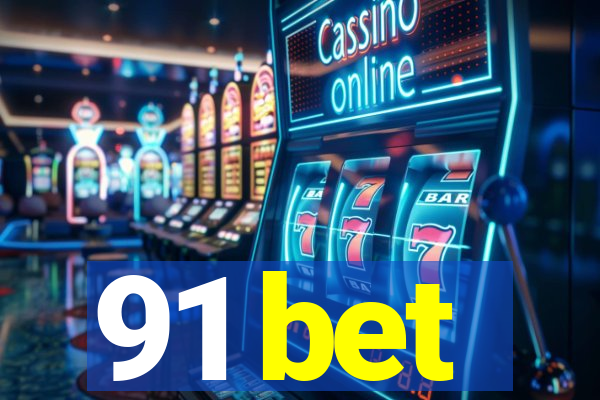 91 bet